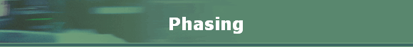 Phasing